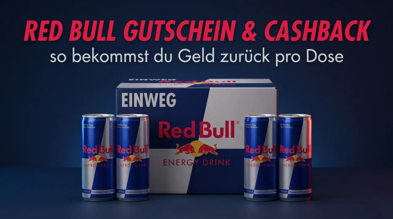 Red Bull Cashback und Gutschein – Geld zurück pro Dose sichern
